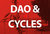 DAO & Cycles 
